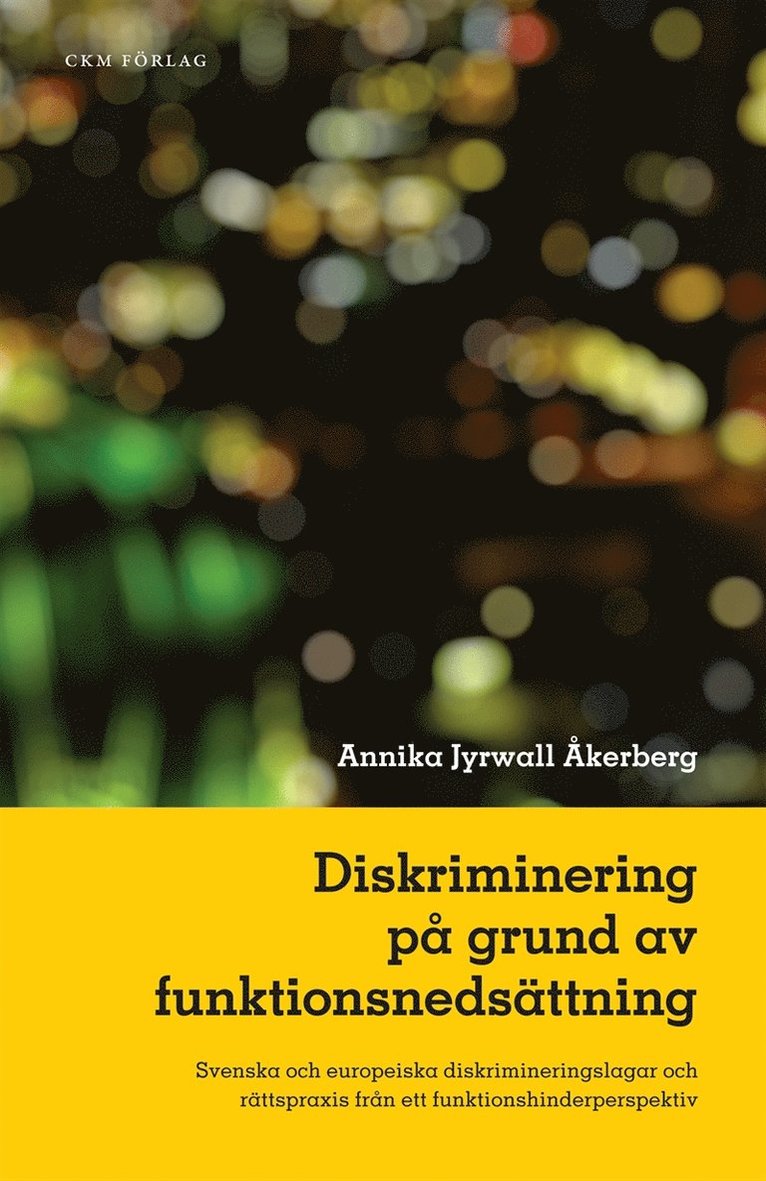 Annika Jyrwall Åkerberg - Diskriminering på grund av funktionsnedsättning, E-bok