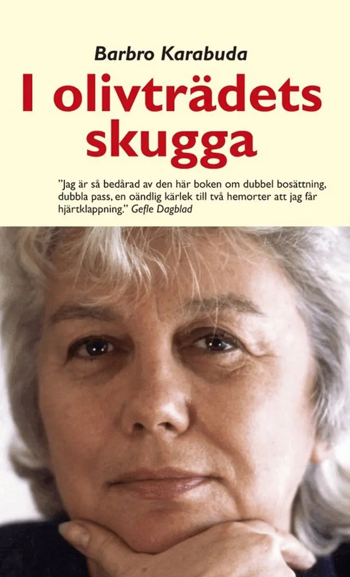 Barbro Karabuda - I olivträdets skugga, E-bok. Tillgänglighet: Lägg i varukorg