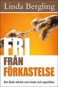 Fri fr�n f�rkastelse