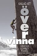 Kallad att vervinna