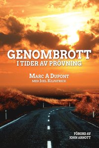 Genombrott i tider av pr�vning