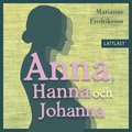 Anna, Hanna och Johanna / Lttlst