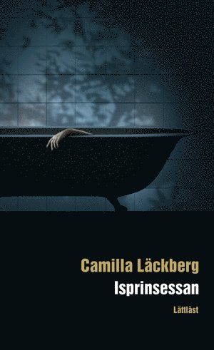 Camilla Läckberg - Isprinsessan (lättläst), Ljudbok