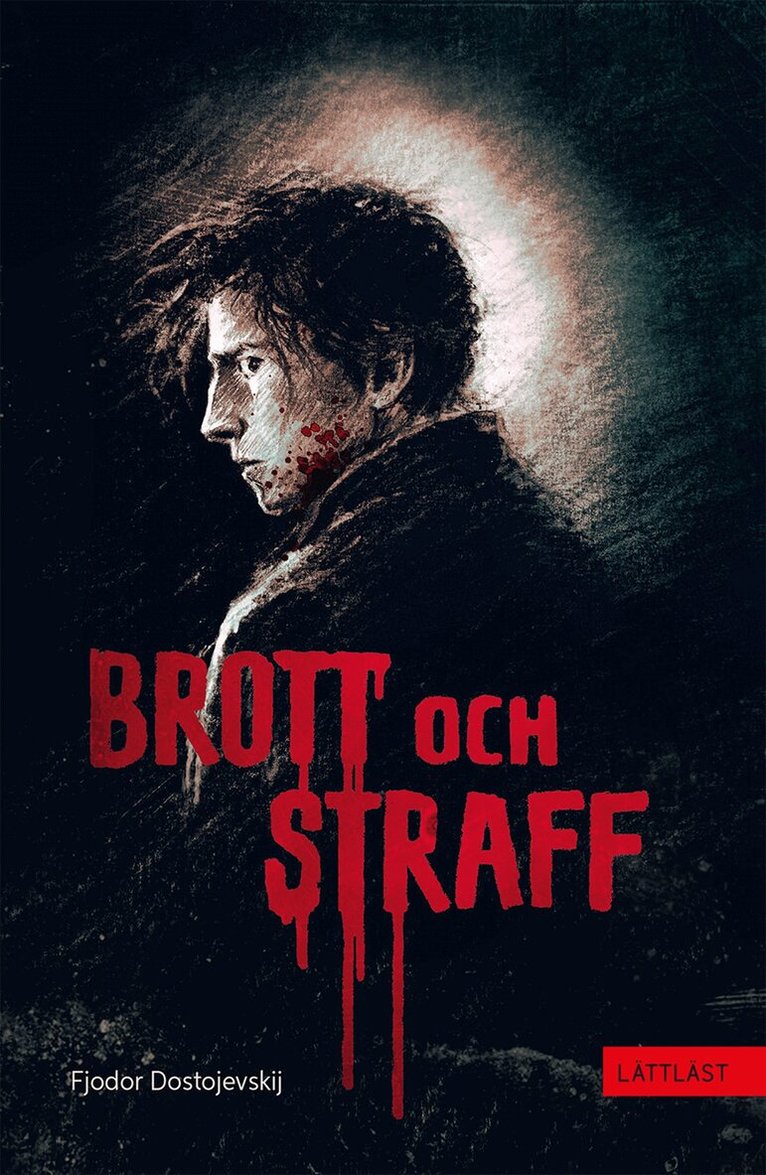 Fjodor Dostojevskij - Brott och straff / Lättläst, E-bok