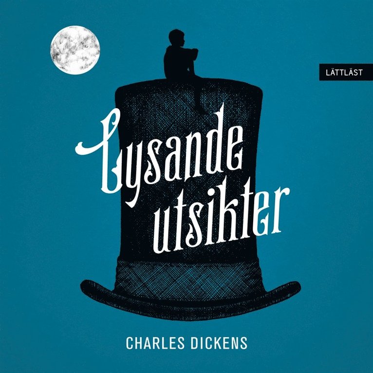 Charles Dickens - Lysande utsikter (lättläst), Ljudbok