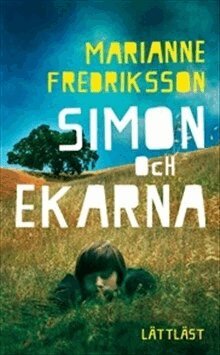 Marianne Fredriksson - Simon och ekarna (lättläst), Häftad
