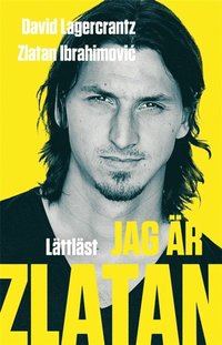 e-Bok Jag är Zlatan   Lättläst