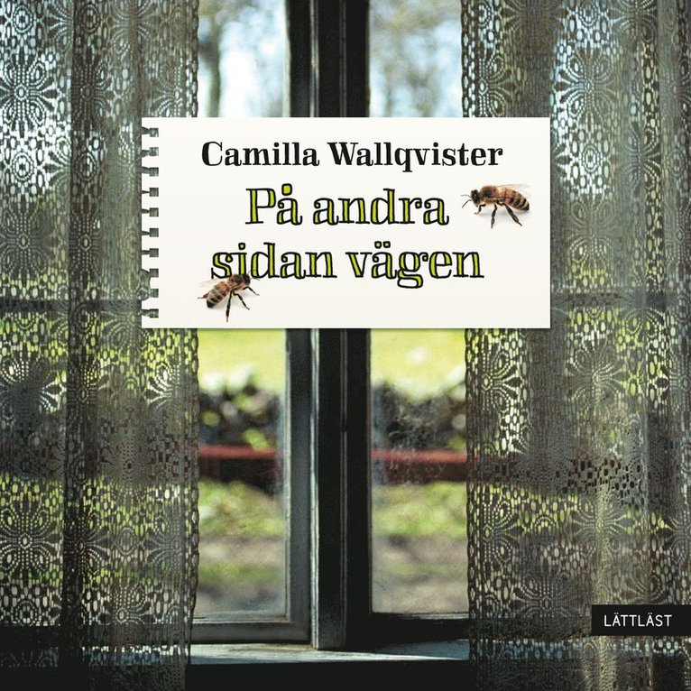 Camilla Wallqvister - På andra sidan vägen (lättläst), Ljudbok