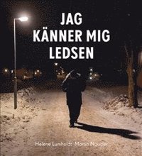 Jag känner mig ledsen