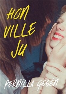 Pernilla Gesén - Hon ville ju, Inbunden