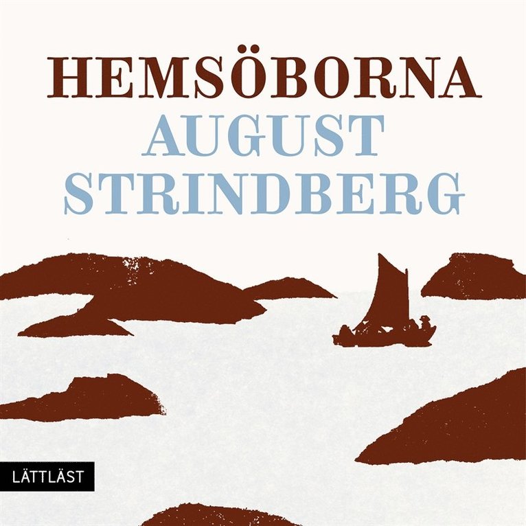 August Strindberg - Hemsöborna (lättläst), Ljudbok