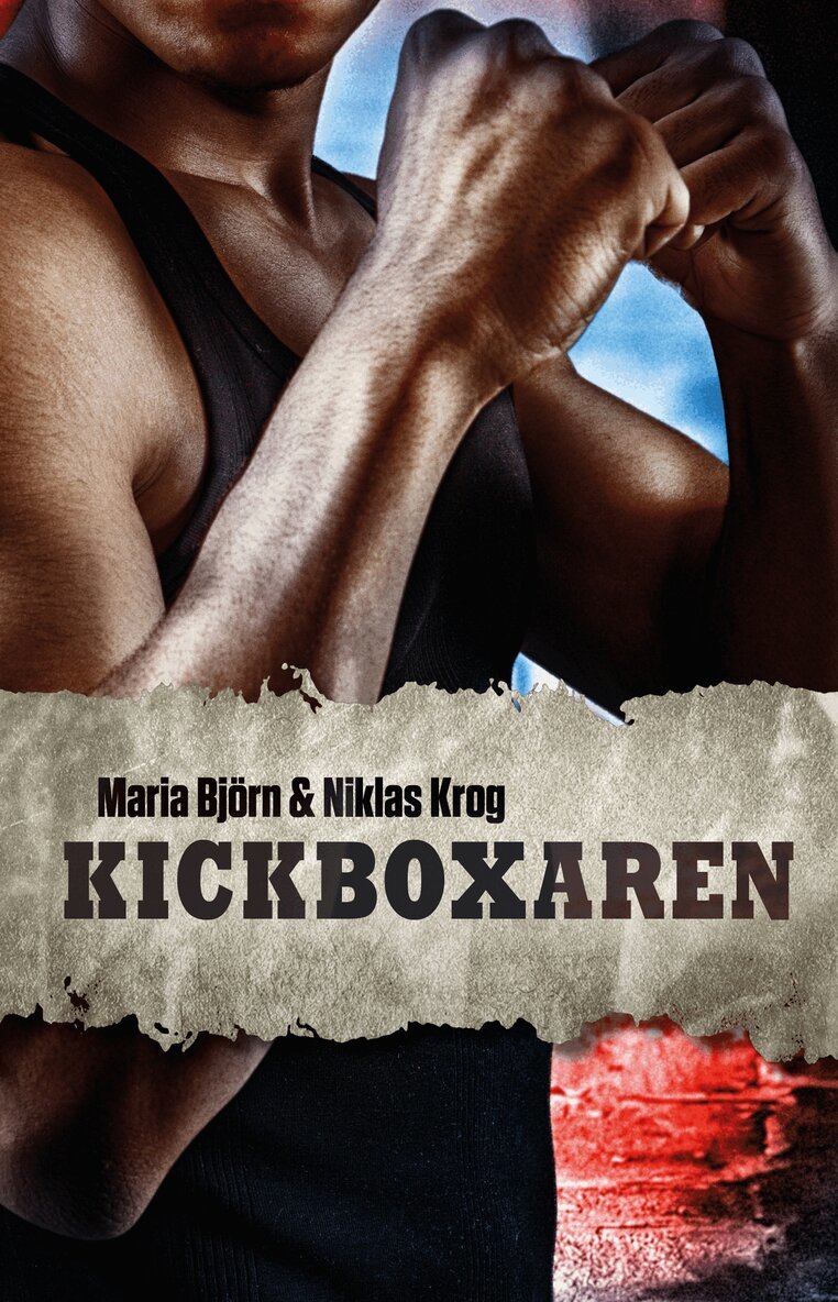 Maria Björn, Niklas Krog - Kickboxaren, E-bok