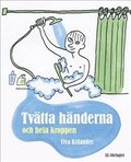 Tvtta hnderna och hela kroppen