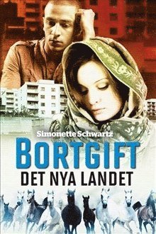 Simonette Schwartz Bortgift 2. Det nya landet