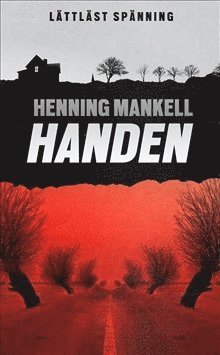 Henning Mankell, Johan Werkmäster Handen (lättläst)