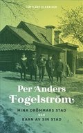 Mina drömmars stad ;  Barn av sin stad (lättläst)
