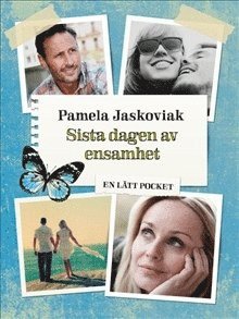 Pamela Jaskoviak Sista dagen av ensamhet / Lättläst