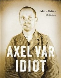 e-Bok Axel var idiot