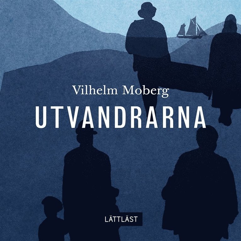 Vilhelm Moberg - Utvandrarna (lättläst), Ljudbok