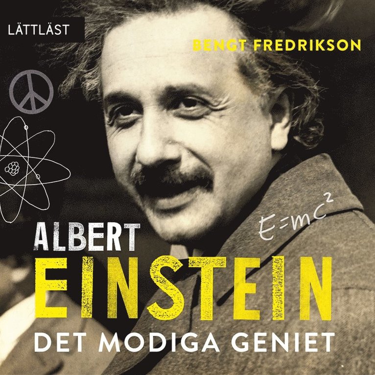 Bengt Fredrikson - Albert Einstein - Det modiga geniet (lättläst), Ljudbok