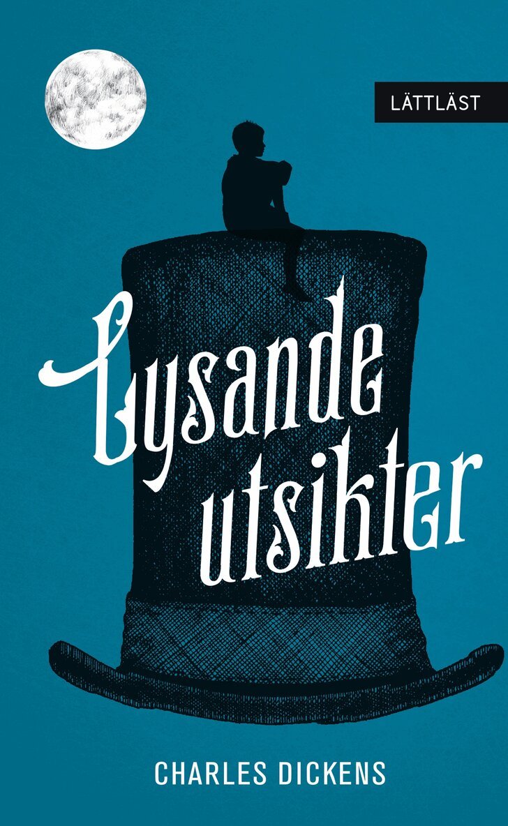 Charles Dickens - Lysande utsikter (lättläst), E-bok