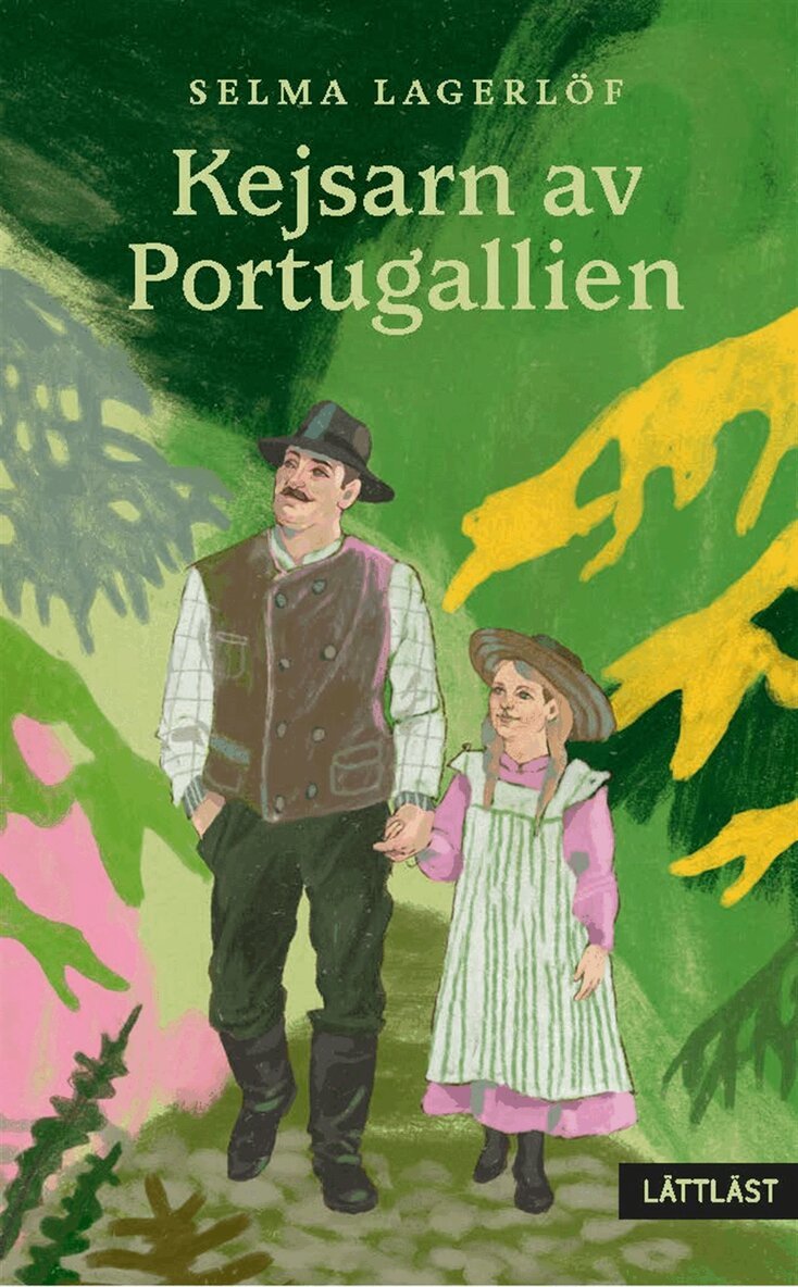 Selma Lagerlöf - Kejsarn av Portugallien (lättläst), E-bok