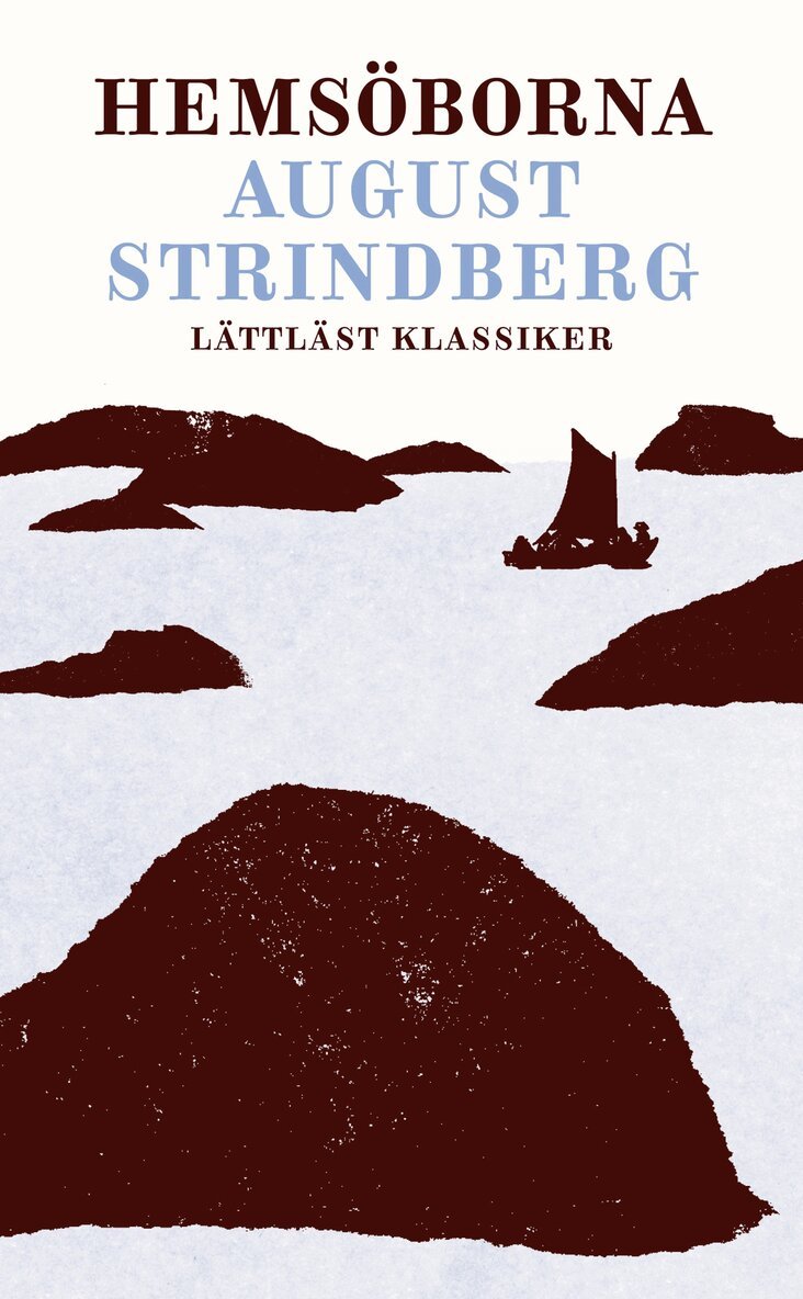 August Strindberg - Hemsöborna (lättläst), E-bok