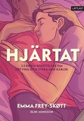 Hjrtat - 13 korta berttelser om det fina och svra med krlek (lttlst)