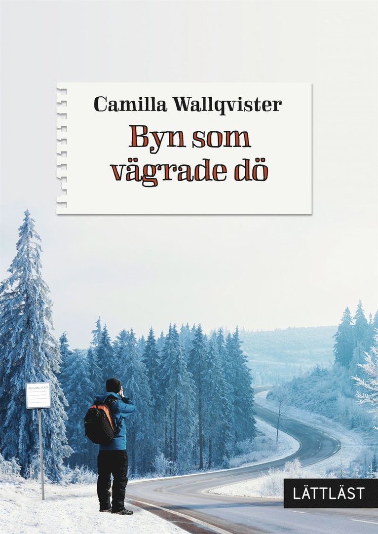 Camilla Wallqvister - Byn som vägrade dö (lättläst), E-bok