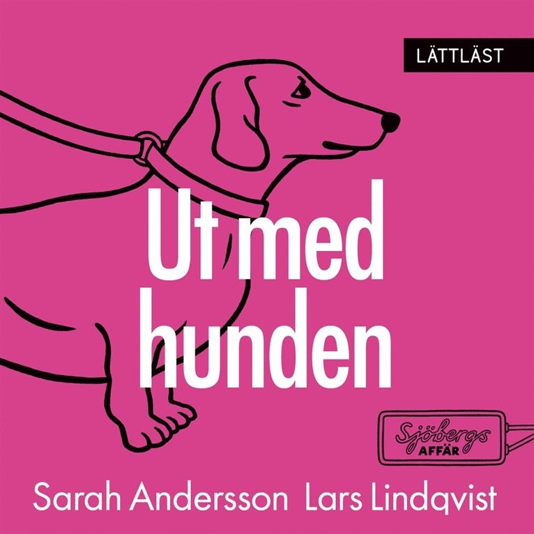 Lars Lindqvist, Sarah Andersson - Ut med hunden (lättläst), Ljudbok