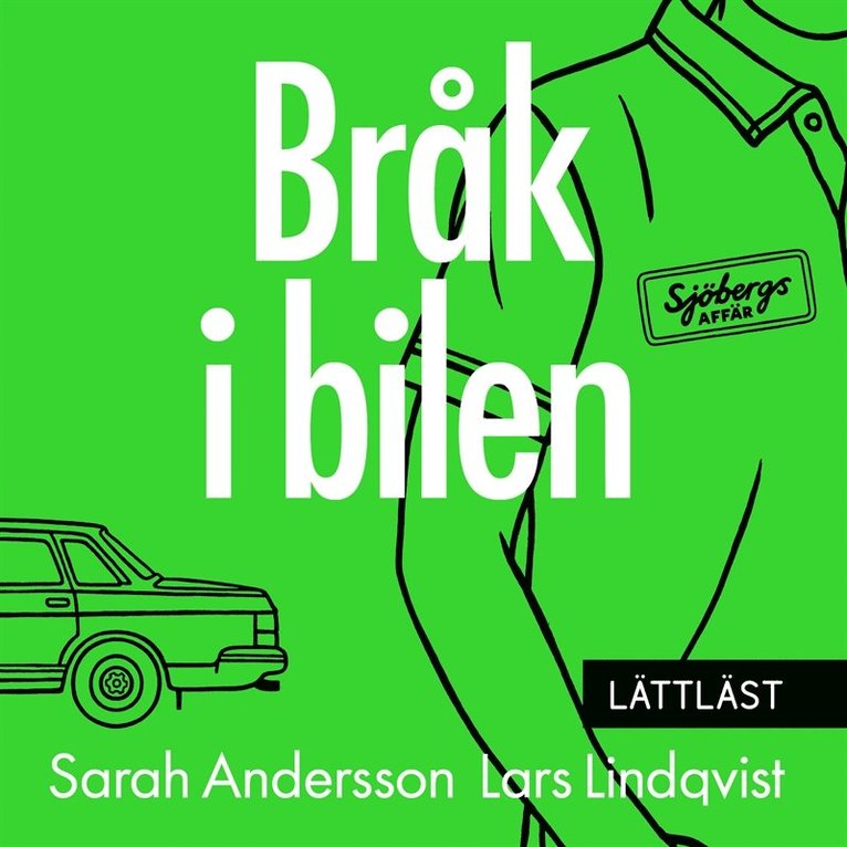 Lars Lindqvist, Sarah Andersson - Bråk i bilen (lättläst), Ljudbok