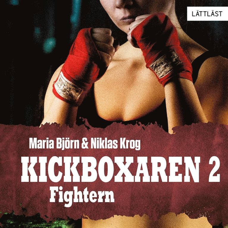 Niklas Krog, Maria Björn - Kickboxaren 2 - Fightern (lättläst), Ljudbok