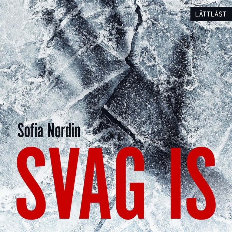 Sofia Nordin - Svag is (lättläst), Ljudbok