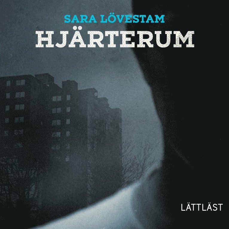 Sara Lövestam - Hjärterum (lättläst), Ljudbok
