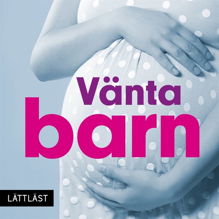 Ulla Björklund - Vänta barn (lättläst), Ljudbok