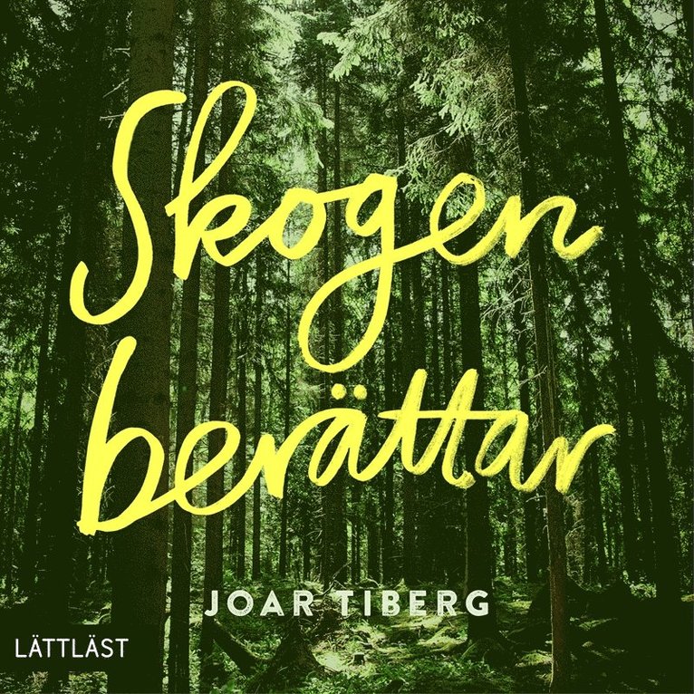 Joar Tiberg - Skogen berättar (lättläst), Ljudbok