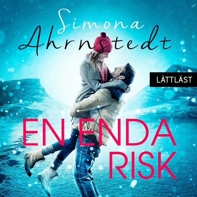 Simona Ahrnstedt - En enda risk (lättläst), Ljudbok
