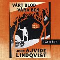 Vrt blod, vra ben / Lttlst