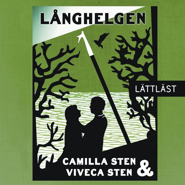 Camilla Sten, Viveka Sten - Långhelgen (lättläst), Ljudbok