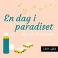 En dag i paradiset / Lttlst