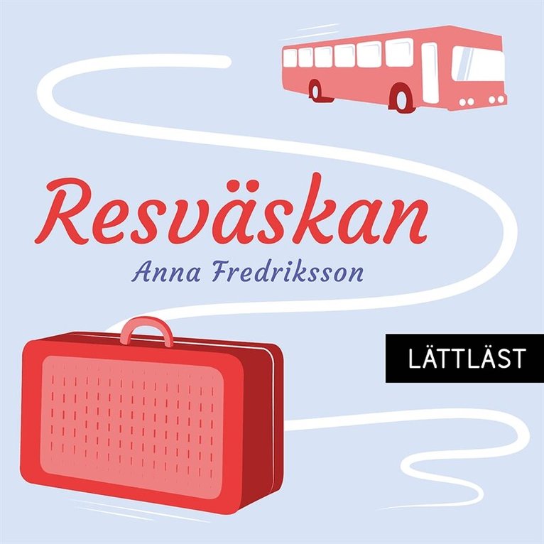 Resväskan (lättläst)
