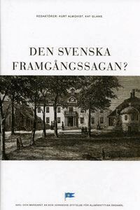 Den svenska framgångssagan?, Inbunden. Tillgänglighet: Lägg i varukorg