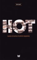 Hot : konsten att �verleva ett politiskt engagemang