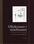 Olivkvisten i minibussen : en liten bok om att mötas, resa och tro