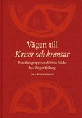 Vägen till Kriser och kransar : parodins grepp och driftens bilder hos Birger Sjöberg