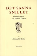 Det sanna snillet : Genus och geni hos Thomas Thorild