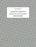 Kognitiv semiotik : Slutrapport från ett forskningsprogram