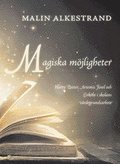 Magiska mjligheter  : Harry Potter, Artemis Fowl och Cirkeln i skolans vrdegrundsarbete