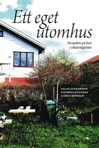 e-Bok Ett eget utomhus  perspektiv på livet i villaträdgården