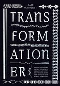 Transformationer : 1800-talets svenska translitteratur genom Lasse-Maja, C.J.L. Almqvist och Aurora Ljungstedt